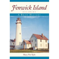 Fenwick Island, Delaware: A Brief History