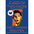 A Man of Two Faces: A Memoir, a History, a Memorial