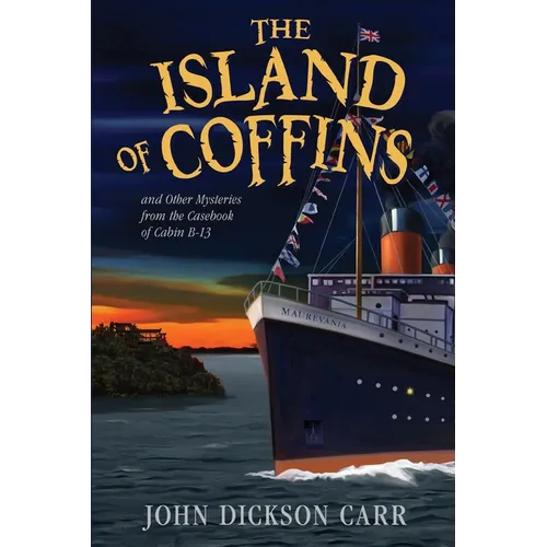 The Island of Coffins and Other Mysteries