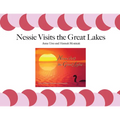 Nessie Visits the Great Lakes