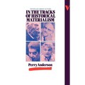 In the Tracks of Historical Materialism
