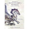 Within the Sanctuary of Wings: A Memoir by Lady Trent