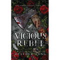 Vicious Rebel