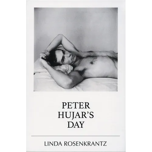 Peter Hujar's Day