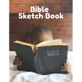 Bible Sketch Book: Fun Activity Workbook For Kids Ages 4-8 For Learning, Sketching, Drawing and Doodling