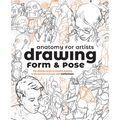 Anatomy for Artists: Drawing Form & Pose: The Ultimate Guide to Drawing Anatomy in Perspective and Pose with Tomfoxdraws