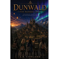 Dunwald: The Marked Child