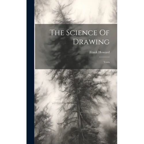 The Science Of Drawing: Trees