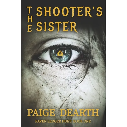 The Shooter's Sister