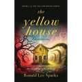 The Yellow House Foundations: An Autobiography of Hope