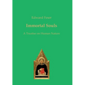 Immortal Souls: A Treatise on Human Nature