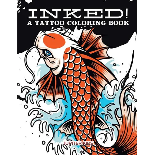 Inked! A Tattoo Coloring Book