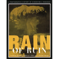 Rain of Ruin: A Photographic History of Hiroshima and Nagasaki