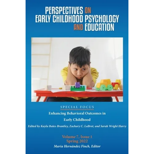 Perspectives on Early Childhood Psychology and Education Vol 7.1: Enhancing Behavioral Outcomes in Early Childhood
