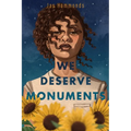 We Deserve Monuments