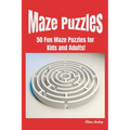 Maze Puzzles: 50 Fun Maze Puzzles for Kids and Adults!