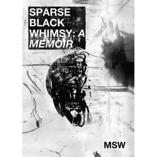 Sparse Black Whimsy: "A Memoir"