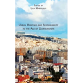 Urban Heritage and Sustainability in the Age of Globalisation
