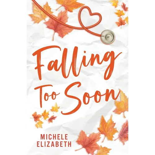 Falling Too Soon