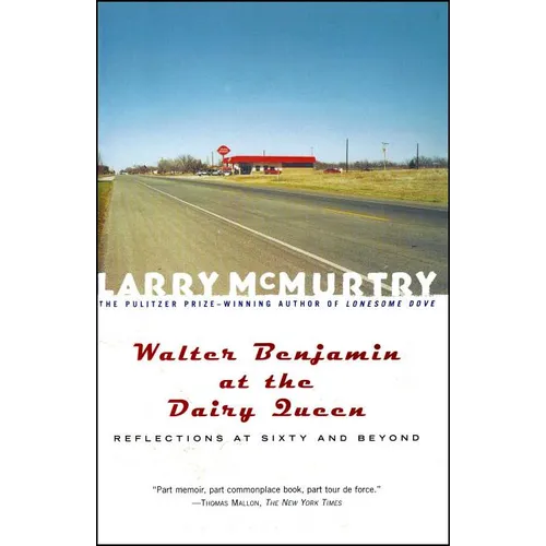 Walter Benjamin at the Dairy Queen: Reflections on Sixty and Beyond