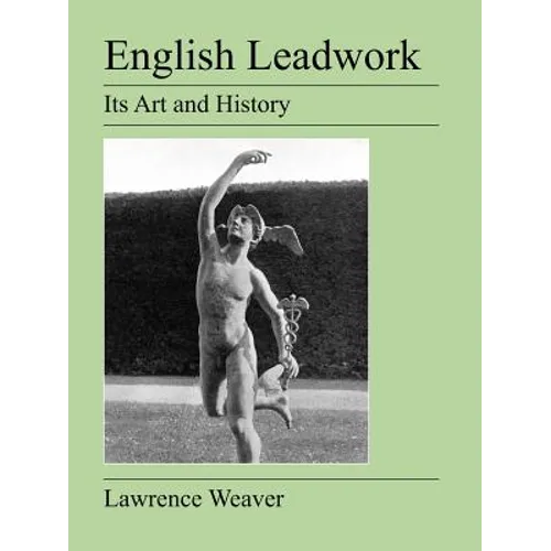 English Leadwork: Its Art and History