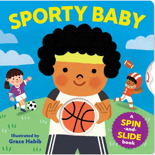 Sporty Baby: A Spin-And-Slide Book