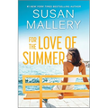 For the Love of Summer: A Summer Beach Read