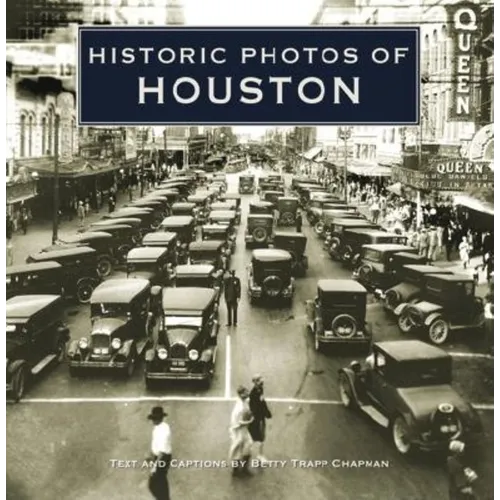 Historic Photos of Houston