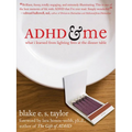 ADHD and Me: What I Learned from Lighting Fires at the Dinner Table
