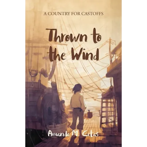 Thrown to the Wind