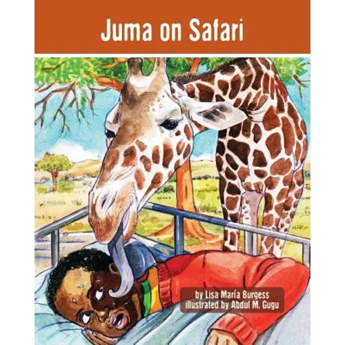 Juma on Safari: The Tanzania Juma Stories