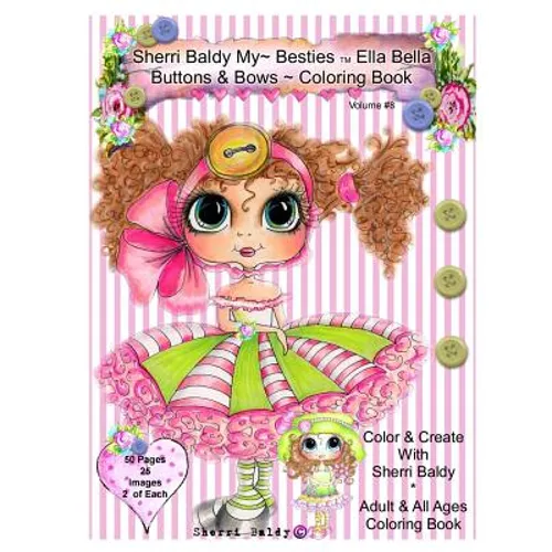 Sherri Baldy My-Besties Ella Bella Buttons And Bows Coloring Book