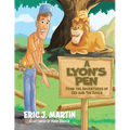 A Lyon's Pen: From the Adventures of Zed and the ZooLs