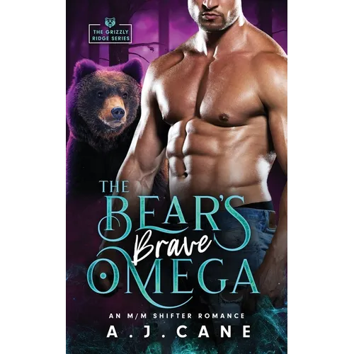 The Bear's Brave Omega
