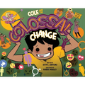 Cole and the Colossal Change