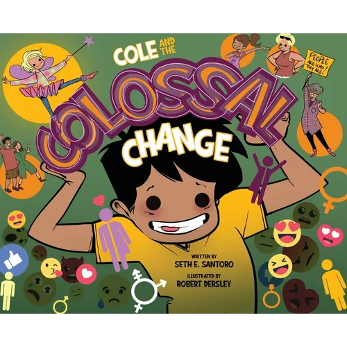 Cole and the Colossal Change