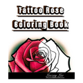 Tattoo Rose Coloring Book