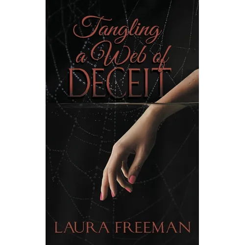 Tangling a Web of Deceit