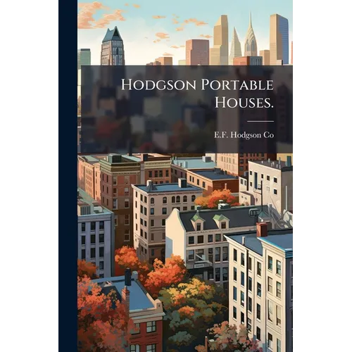 Hodgson Portable Houses.