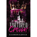 Tortured Crown: A Forbidden Age-Gap Romance