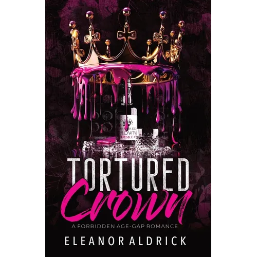 Tortured Crown: A Forbidden Age-Gap Romance