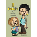I Forget