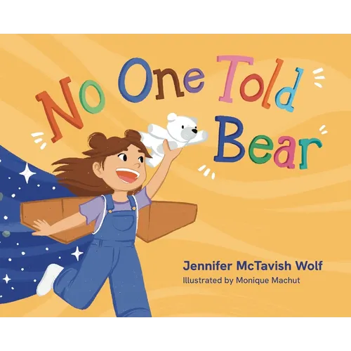 No One Told the Bear