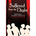 Suffered from the Night: Queering Stoker's Dracula