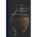 Mexican Maiolica