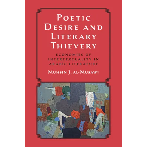 Poetic Desire and Literary Thievery