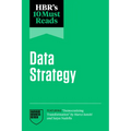 Hbr's 10 Must Reads on Data Strategy (Featuring Democratizing Transformation by Marco Iansiti and Satya Nadella)