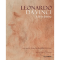 Leonardo Da Vinci: A Life in Drawing