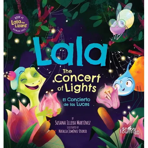 Lala. The Concert of Lights: El Concierto de Las Luces