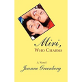 Miri, Who Charms